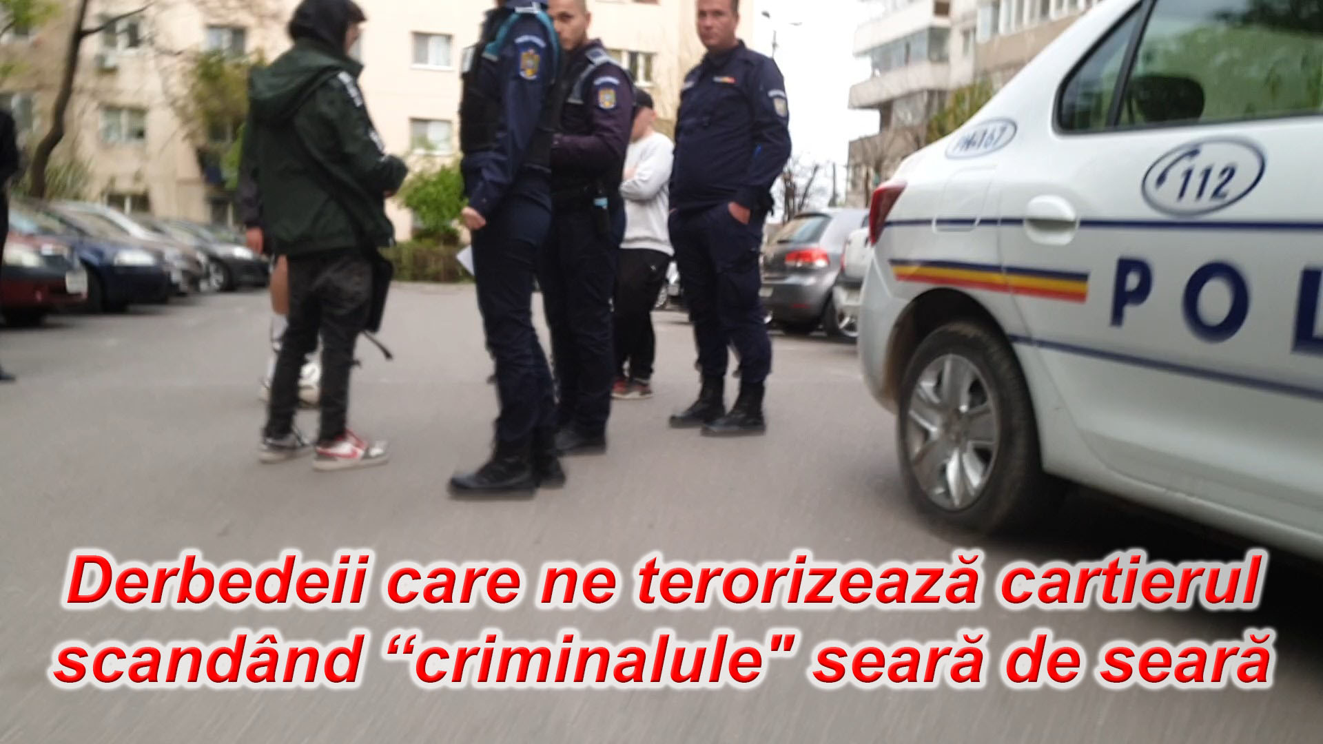 Derbedeii din Bariera Bucureşti